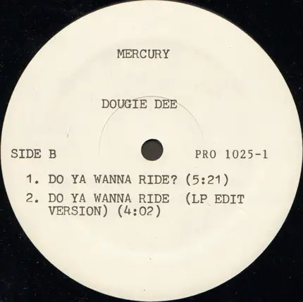 Dougie Dee - Do Ya Wanna Ride?