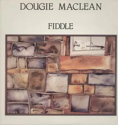 Dougie MacLean - Fiddle