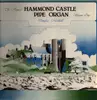 LP - Douglas Marshall - The Famed Hammond Castle Pipe Organ Volume One
