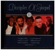 Daryl Coley, Douglas Miller, Walter Hawkins a.o. - Disciples Of Gospel II