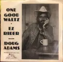 7inch Vinyl Single - Douglas Adams - One Good Waltz