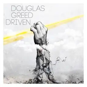 Douglas Greed - Driven