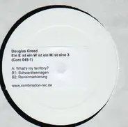 Douglas Greed - Ein E Ist Ein W Ist Ein M Ist Eine 3