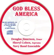 CD - Douglas Jimerson , Sheryl Cohen , Navy Band Ensemble - God Bless America
