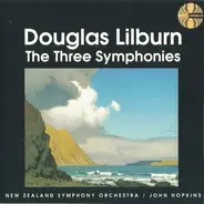 Douglas Lilburn - The Three Symphonies