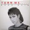 12inch Vinyl Single - Douglas Wain - Turn Me On