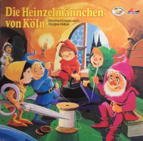 Douglas Welbat - Die Heinzelmännchen Von Köln