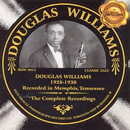Douglas Williams - 1928-1930 Recorded In Memphis, Tennessee