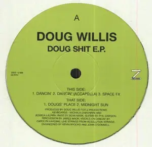 Doug Willis - Doug Shit E.P.