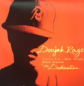 doujah raze - The Dedication (Hold That Heat)