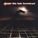 CD - Doves - The Last Broadcast