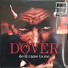 LP - Dover - Devil Came To Me - Red/Black Splatter vinyl