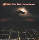 Double LP - Doves - The Last Broadcast