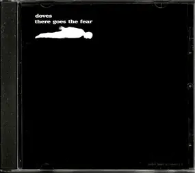 Doves - There Goes The Fear