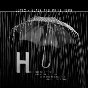 Doves - Black And White Town / 45