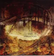 7inch Vinyl Single - Doves - Kingdom Of Rust