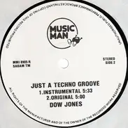Dow Jones - Just A Techno Groove (Remix)
