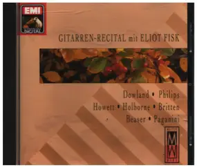 Dowland - Gitarren-Recital mit Eliot Fisk