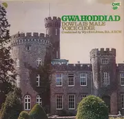 LP - Dowlais Male Voice Choir - Gwahoddiad