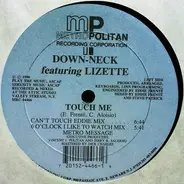 Down-Neck Featuring Lizette - Touch Me