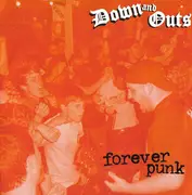 7inch Vinyl Single - Down And Outs - Forever Punk