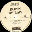 12'' - Down By Law - Livin' In The Ghetto