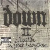 Down - Down II (A Bustle in Your Hedgerow)