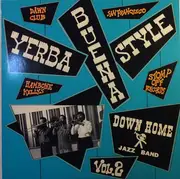 LP - Down Home Jazz Band - Vol. 2 - Yerba Buena Style