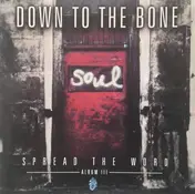 Down to the Bone - Spread The World - Album Vol. 3