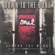 Down to the Bone - Spread The World - Album Vol. 3
