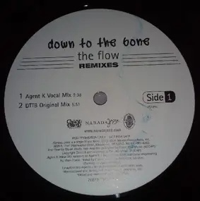 Down to the Bone - The Flow REMIXES