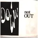 7inch Vinyl Single - Down, not Out - Got It Together