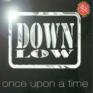 Down Low - Once Upon A Time