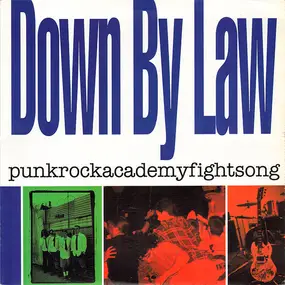 Down by Law - Punkrockacademyfightsong