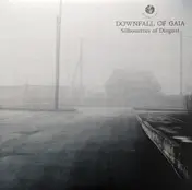 DOWNFALL OF GAIA - Silhouettes of Disgust