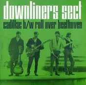 The Downliners Sect - Cadillac b/w Roll Over Beethoven