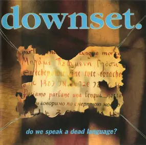 Downset - Do We Speak a Dead Language?