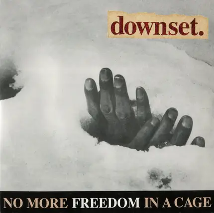 downset. - No More Freedom In A Cage