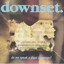 CD - downset. - Do We Speak A Dead Language?