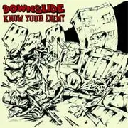 7inch Vinyl Single - Downslide / Know Your Enemy - Downslide / Know Your Enemy - EP