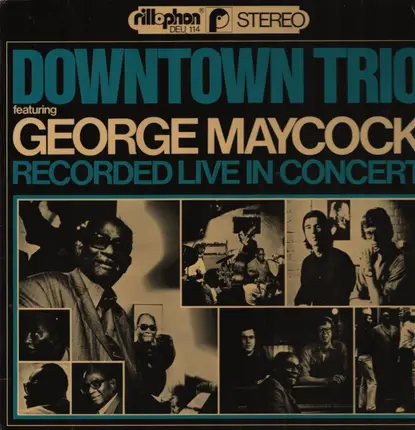 Downtown Trio featuring George Maycock - Recorded Live in Concert