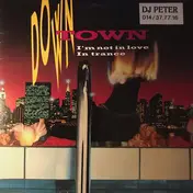 Downtown - I'm Not In Love / In Trance