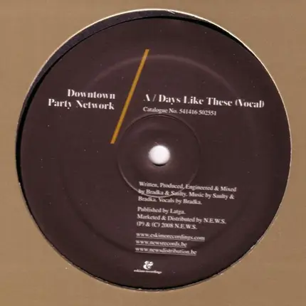 Downtown Party Network - Days Like These