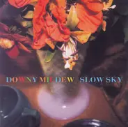 Downy Mildew - Slow Sky