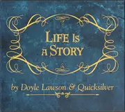 CD - Doyle Lawson & Quicksilver - Life Is A Story - Digipak