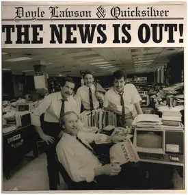Doyle Lawson & Quicksilver - The News Is Out