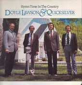 Doyle Lawson & Quicksilver - Hymn Time in the Country