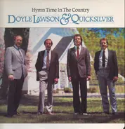 Doyle Lawson & Quicksilver - Hymn Time in the Country