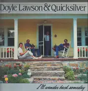 Doyle Lawson & Quicksilver - I'll Wander Back Someday