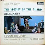 LP - Gilbert & Sullivan - The Yeoman Of The Guard - Highlights - Mono / ffrr